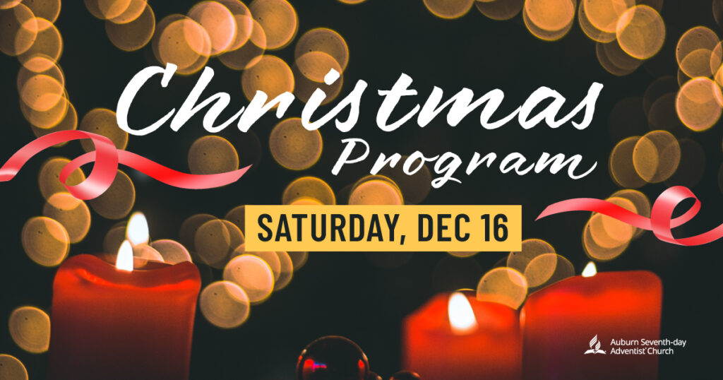 Christmas Program Auburn Seventhday Adventist Church